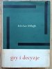 R. Duncan Luce, Howard Raiffa Gry i decyzje